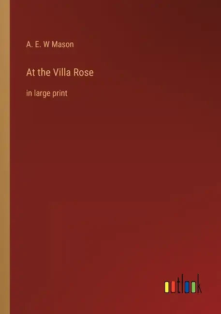 At the Villa Rose: in large print - Paperback