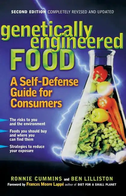 Genetically Engineered Food: A Self Defense Guide for Consumers - Paperback