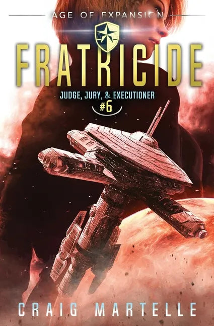 Fratricide: Judge, Jury, & Executioner Book 6 - Paperback