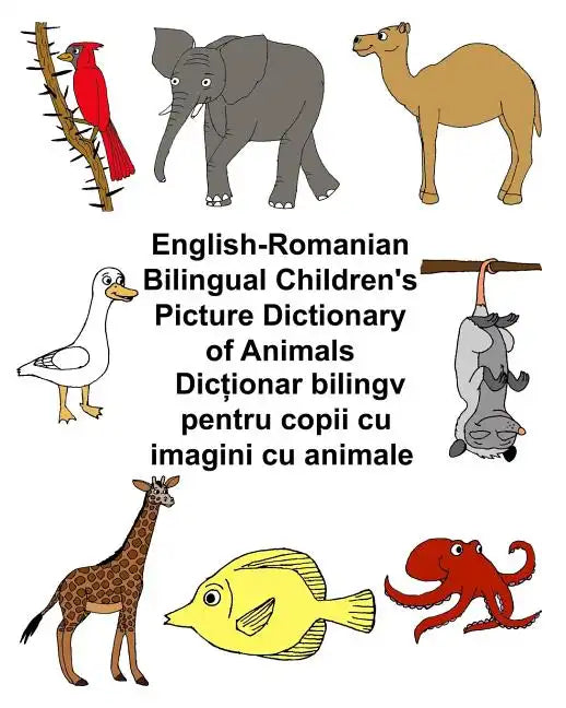 English-Romanian Bilingual Children's Picture Dictionary of Animals - Paperback