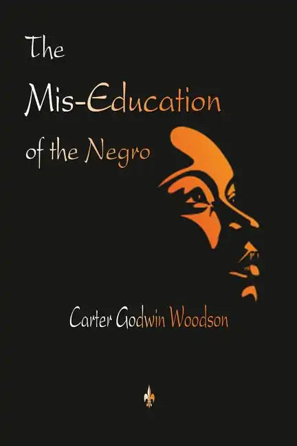 The Mis-Education of the Negro - Paperback