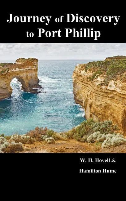 Journey of Discovery to Port Phillip - Hardcover