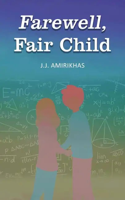 Farewell, Fair Child - Paperback