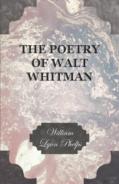 The Poetry of Walt Whitman - Paperback