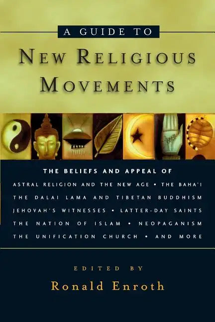 A Guide to New Religious Movements - Paperback