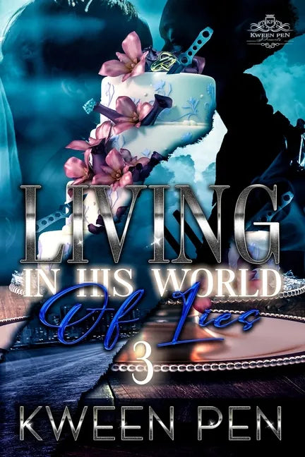 Living in His World of Lies 3 - Paperback