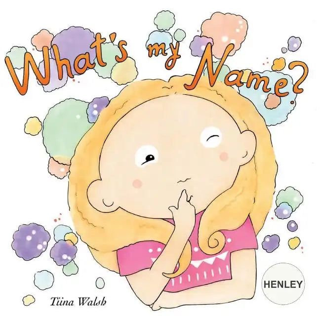What's my name? HENLEY - Paperback