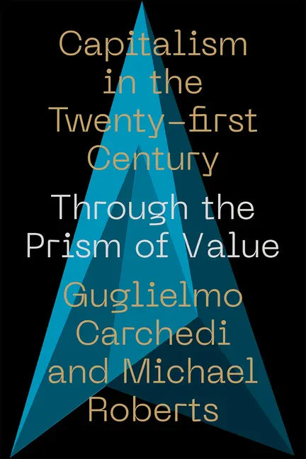 Capitalism in the 21st Century: Through the Prism of Value - Hardcover