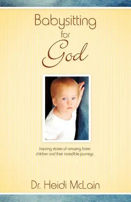 Babysitting For God - Paperback
