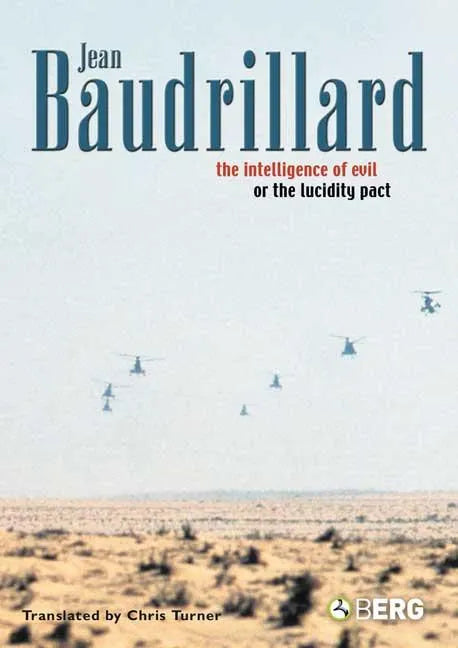 The Intelligence of Evil or the Lucidity Pact - Hardcover