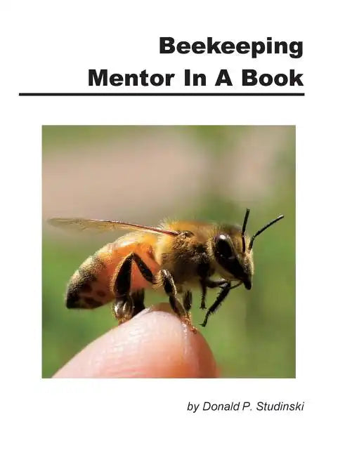 Beekeeping Mentor in a Book - Paperback