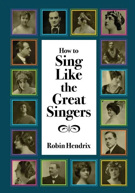 How to Sing Like the Great Singers - Paperback