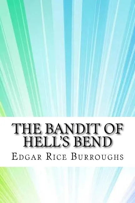 The Bandit of Hell's Bend - Paperback