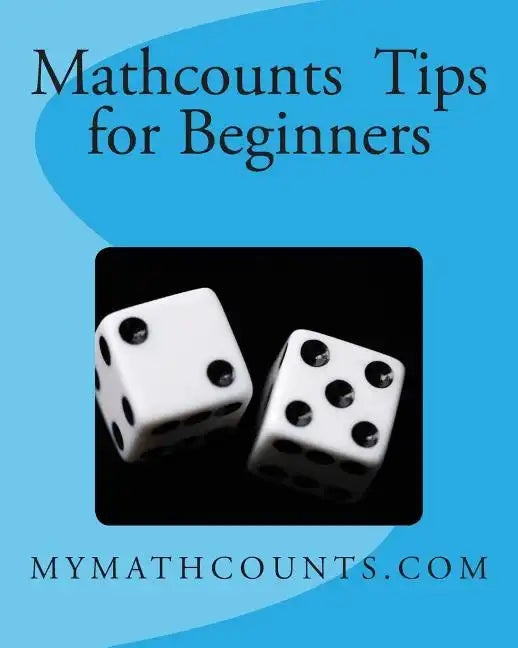 Mathcounts Tips for Beginners - Paperback