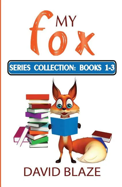 My Fox Series: Books 1-3: My Fox Collection - Paperback