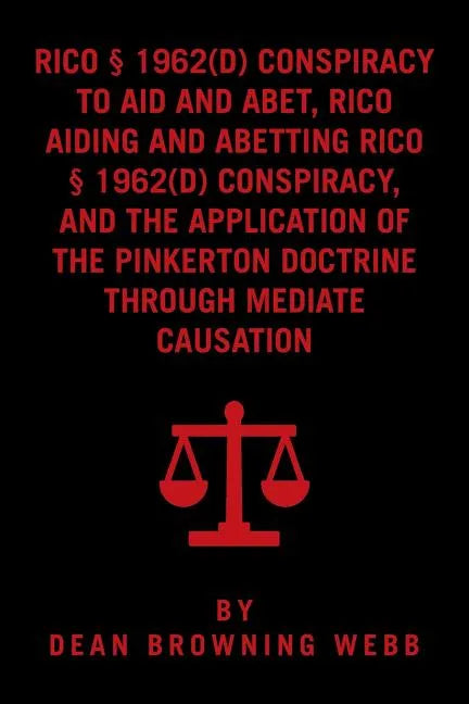 RICO Conspiracy Law and the Pinkerton Doctrine - Paperback
