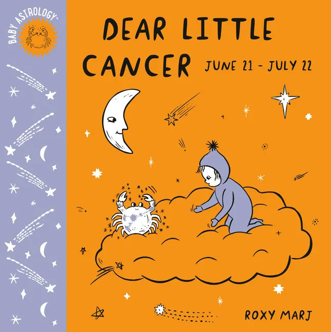 Baby Astrology: Dear Little Cancer - Board Book