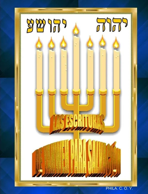 Las Escrituras de Yahweh Para Salvación - Paperback