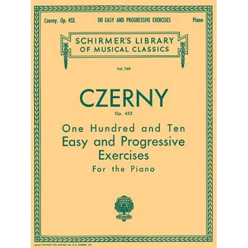 110 Easy and Progressive Exercises, Op. 453: Schirmer Library of Classics Volume 749 Piano Technique - Paperback