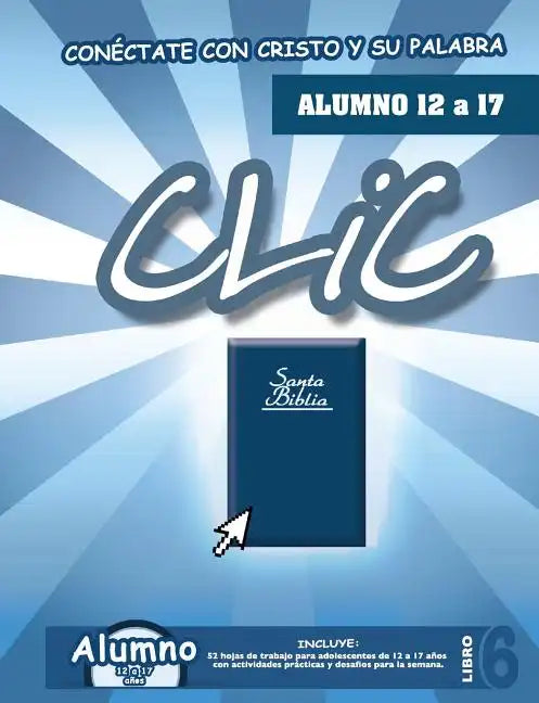 CLIC, Libro 6, Alumno (12 a 17) - Paperback