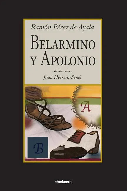 Belarmino y Apolonio - Paperback