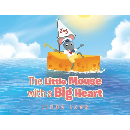 The Little Mouse with a Big Heart - Paperback