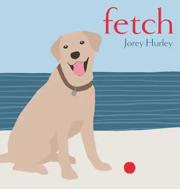 Fetch - Hardcover
