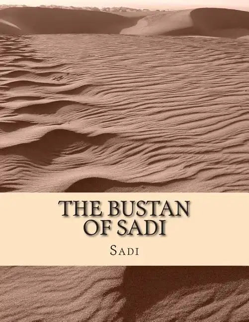 The Bustan of Sadi - Paperback