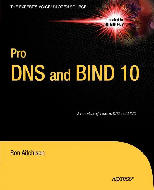 Pro DNS and Bind 10 - Paperback
