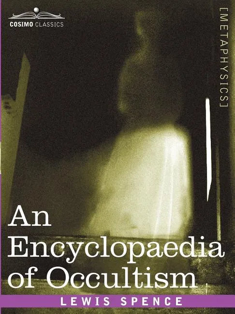 An Encyclopaedia of Occultism - Paperback