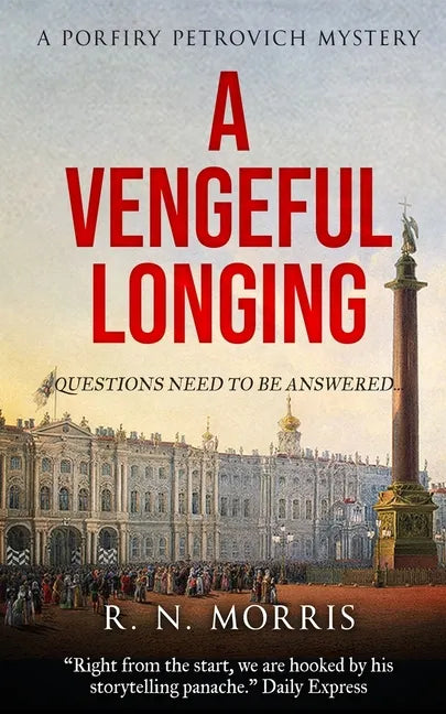 A Vengeful Longing: A Porfiry Petrovich Mystery - Paperback