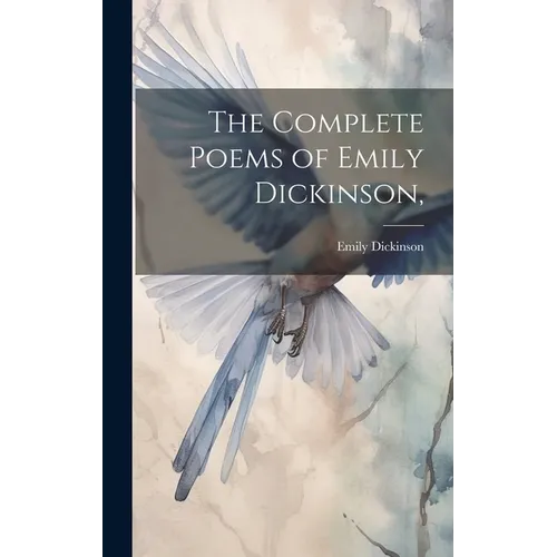 The Complete Poems of Emily Dickinson, - Hardcover