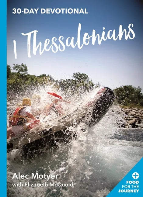 1 Thessalonians: 30 Day Devotional - Paperback