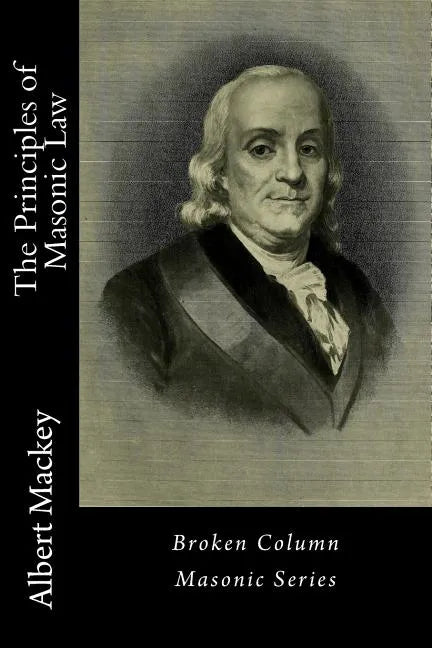The Principles of Masonic Law - Paperback