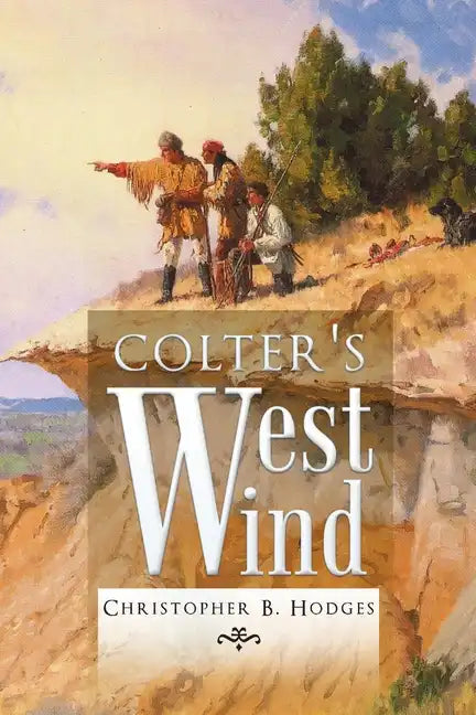 Colter's West Wind - Paperback