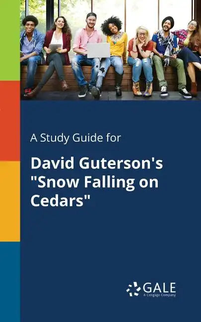 A Study Guide for David Guterson's "Snow Falling on Cedars" - Paperback