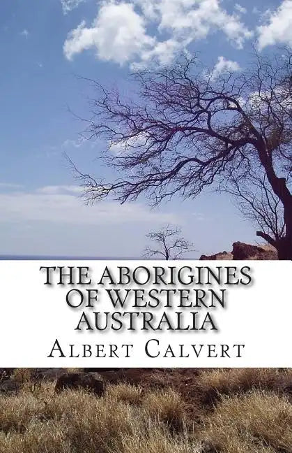 The Aborigines of Western Australia - Paperback