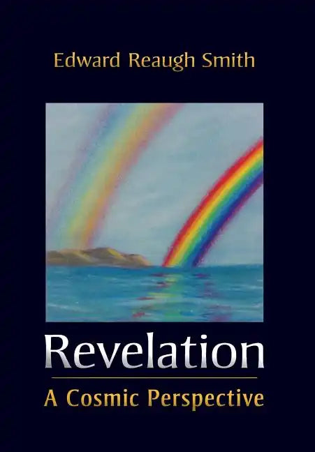 Revelation: A Cosmic Perspective - Hardcover