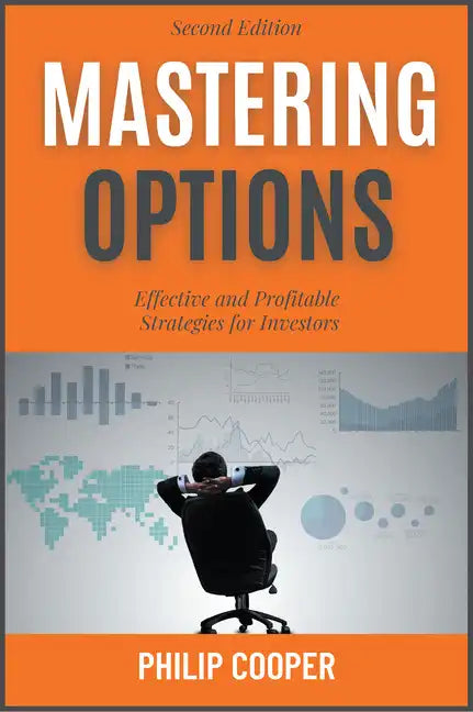 Mastering Options: Effective and Profitable Strategies for Investors - Paperback