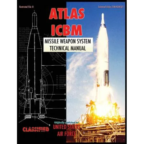 Atlas ICBM Missile Weapon System Technical Manual - Hardcover