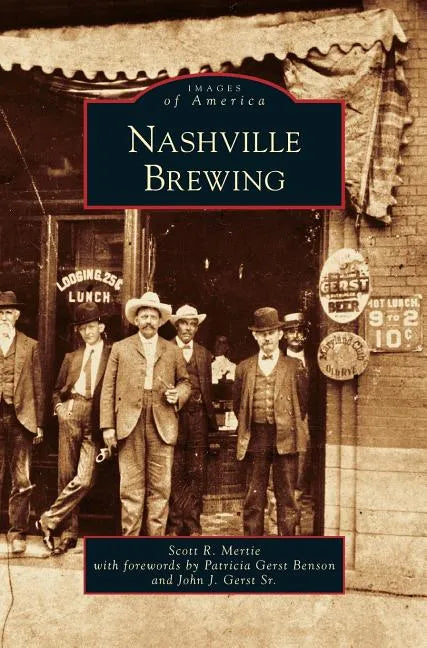 Nashville Brewing - Hardcover