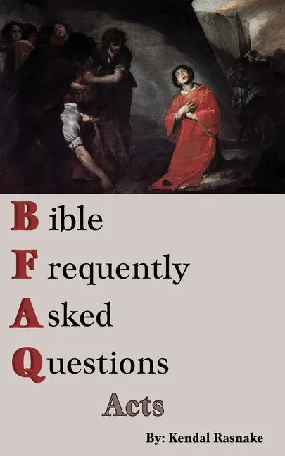 Bible Frequently Asked Questions: Acts - Paperback