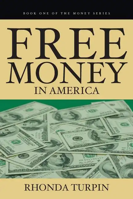 Free Money in America - Paperback