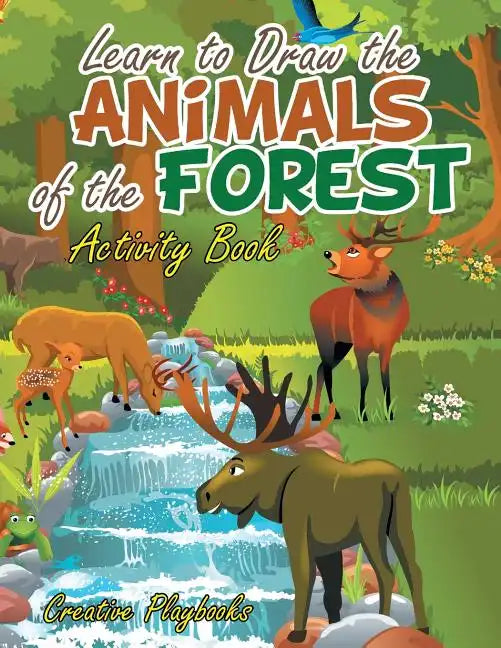 Learn to Draw the Animals of the Forest Activity Book - Paperback