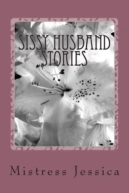 Sissy Husband Stories - Paperback