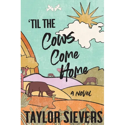 'Til the Cows Come Home - Paperback