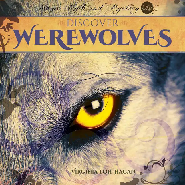 Discover Werewolves - Library Binding