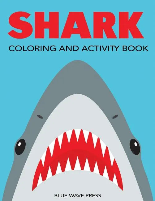 Shark Coloring and Activity Book - Paperback