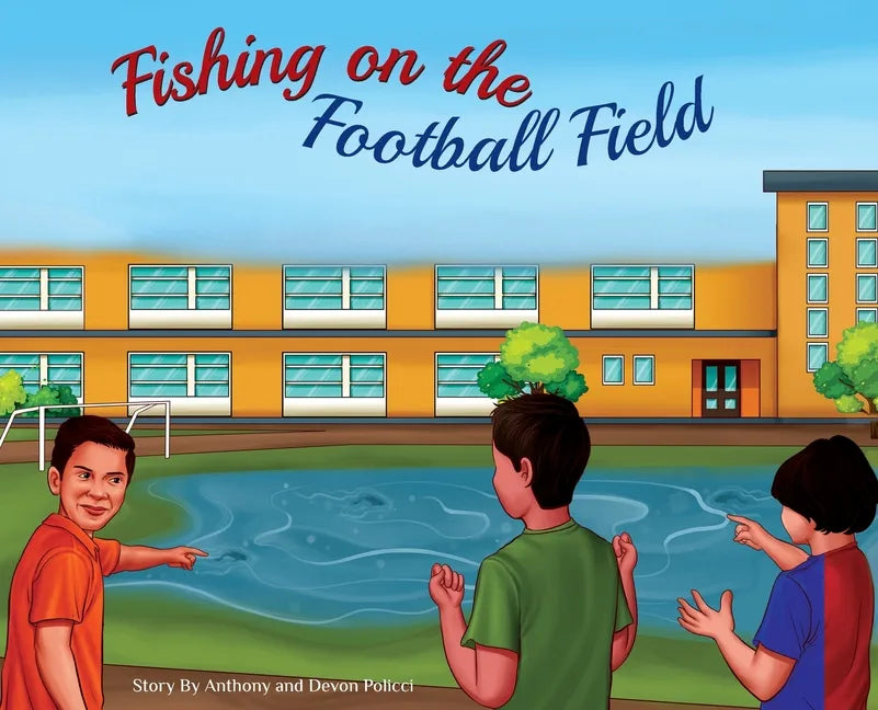 Fishing on the Football Field - Hardcover