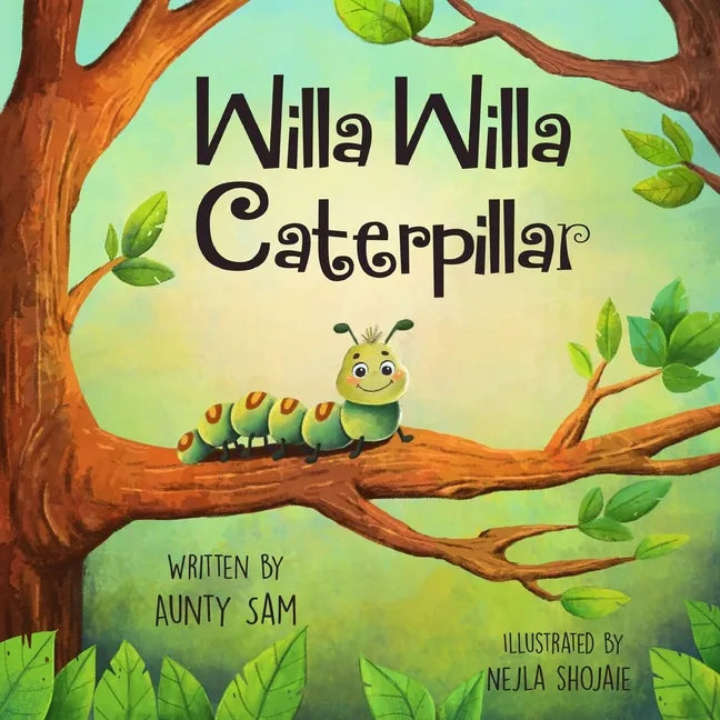 Willa Willa Caterpillar - Paperback